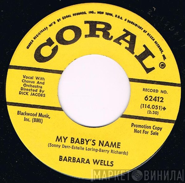 Barbara Wells - Hurry Home / My Baby's Name