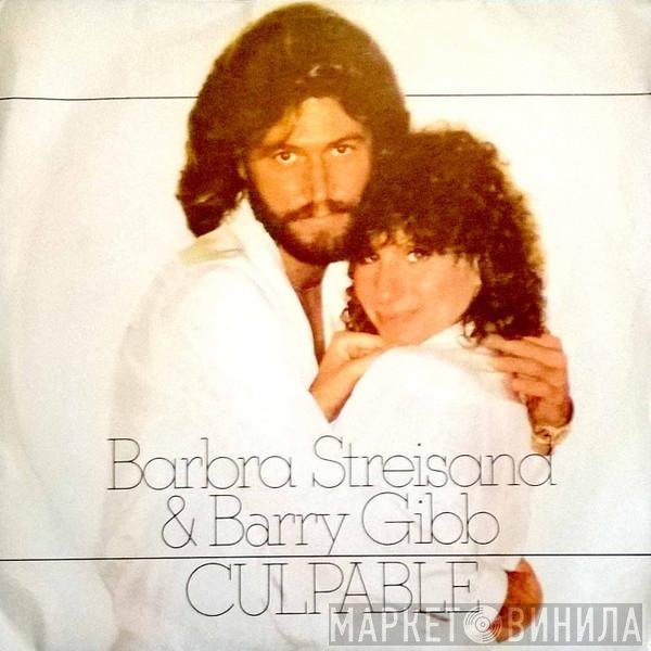 Barbra Streisand & Barry Gibb  - Culpable / Guilty