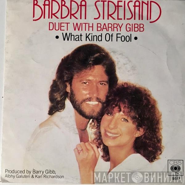 Barbra Streisand, Barry Gibb - What Kind Of Fool