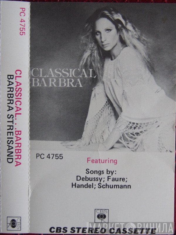 Barbra Streisand  - Classical ... Barbra
