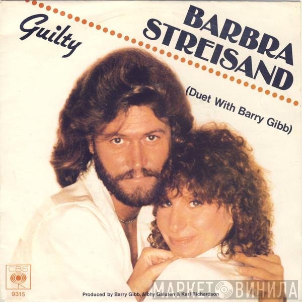 Barbra Streisand Duet With Barry Gibb  - Guilty