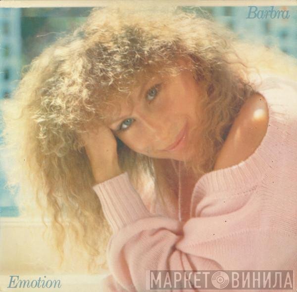 Barbra Streisand  - Emotion