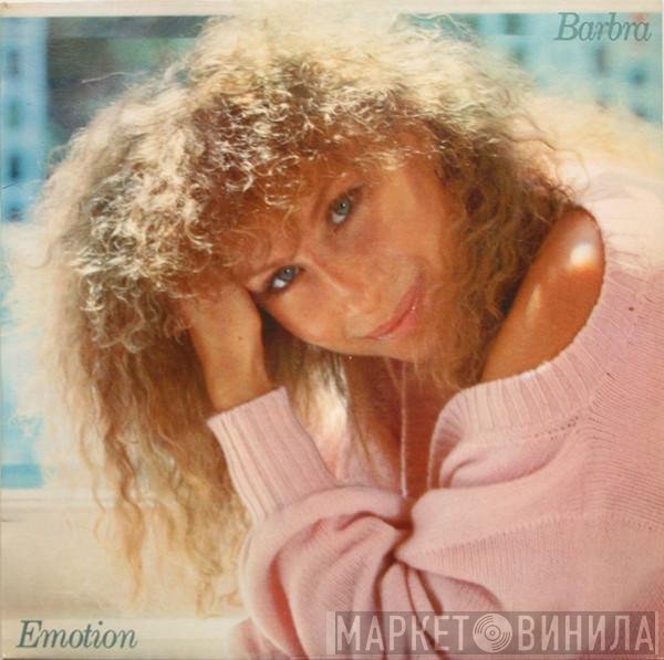 Barbra Streisand  - Emotion