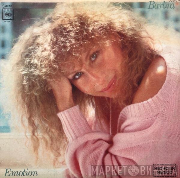 Barbra Streisand  - Emotion