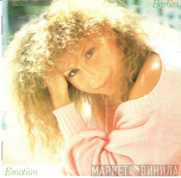 Barbra Streisand  - Emotion