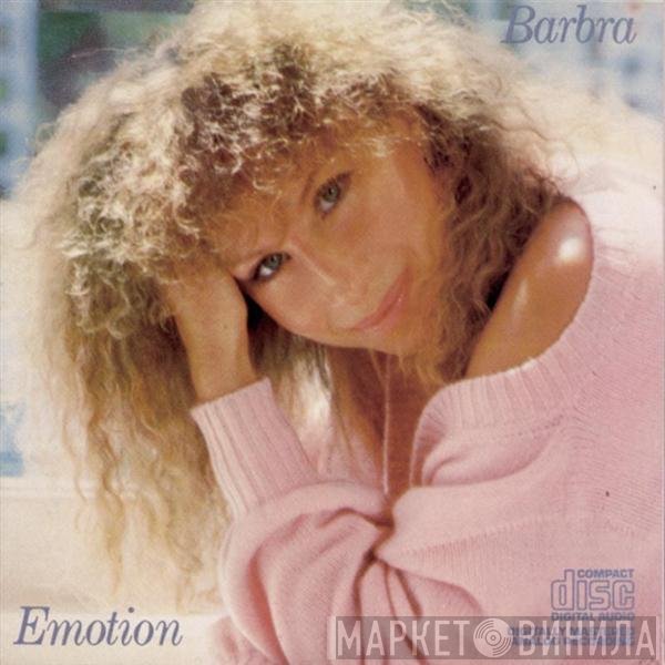 Barbra Streisand  - Emotion