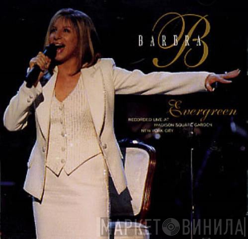 Barbra Streisand  - Evergreen (Live Version)
