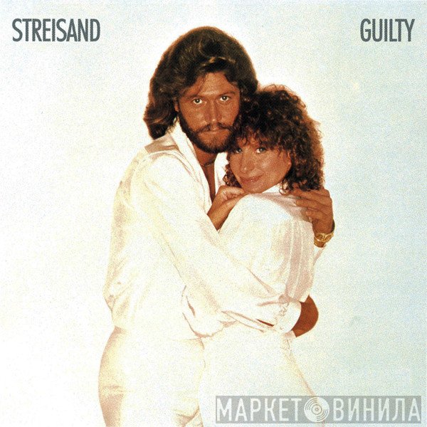 Barbra Streisand  - Guilty