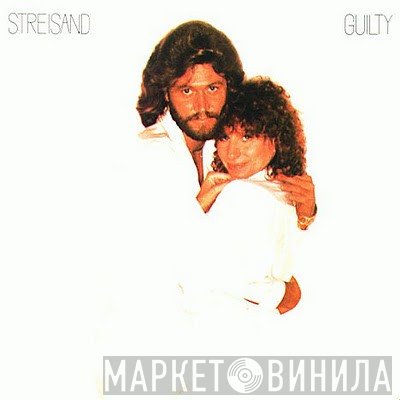 Barbra Streisand  - Guilty