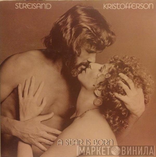 Barbra Streisand, Kris Kristofferson - A Star Is Born