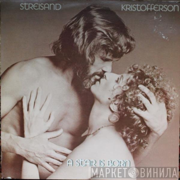 Barbra Streisand, Kris Kristofferson - A Star Is Born