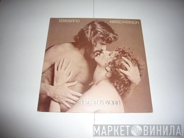 Barbra Streisand, Kris Kristofferson - A Star Is Born