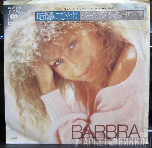 Barbra Streisand  - Left In The Dark