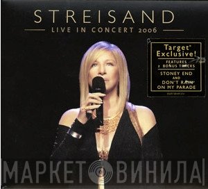 Barbra Streisand  - Live In Concert 2006