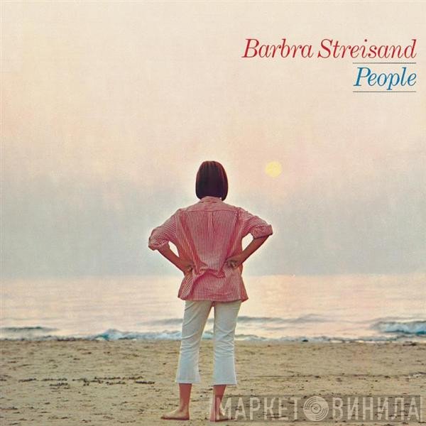 Barbra Streisand  - People