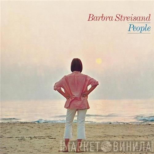 Barbra Streisand  - People
