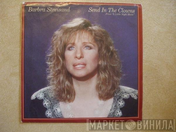 Barbra Streisand  - Send In The Clowns