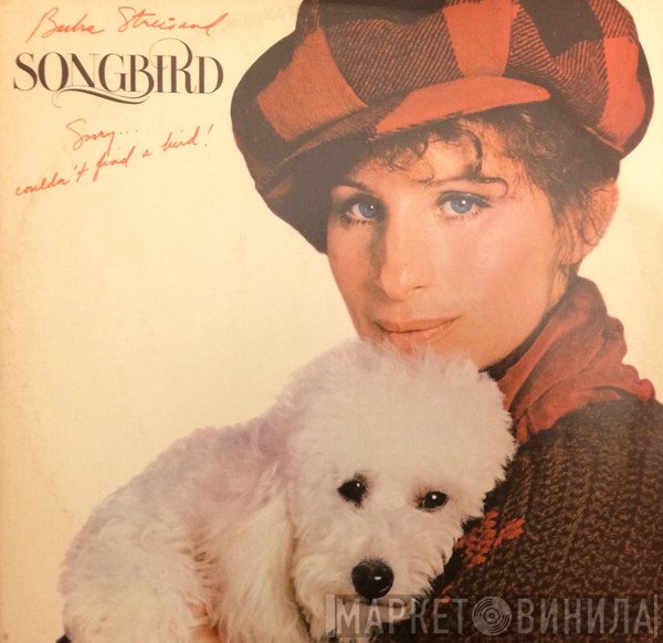 Barbra Streisand  - Songbird