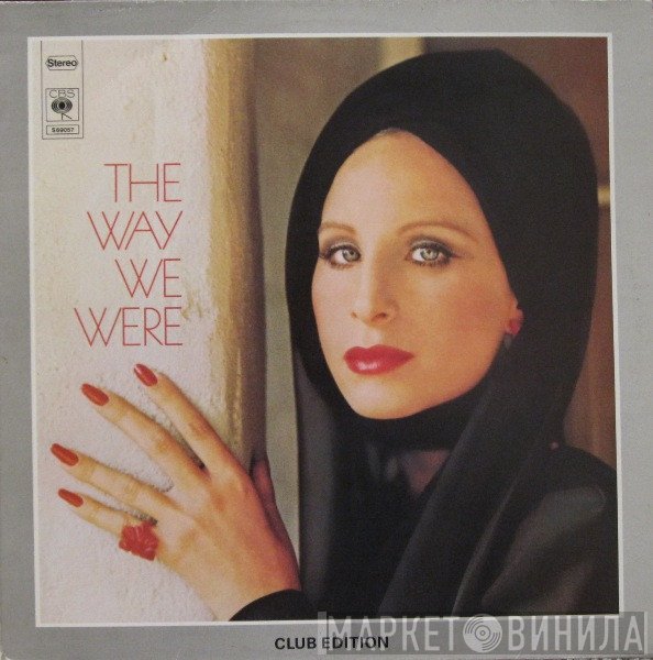 Barbra Streisand  - The Way We Were