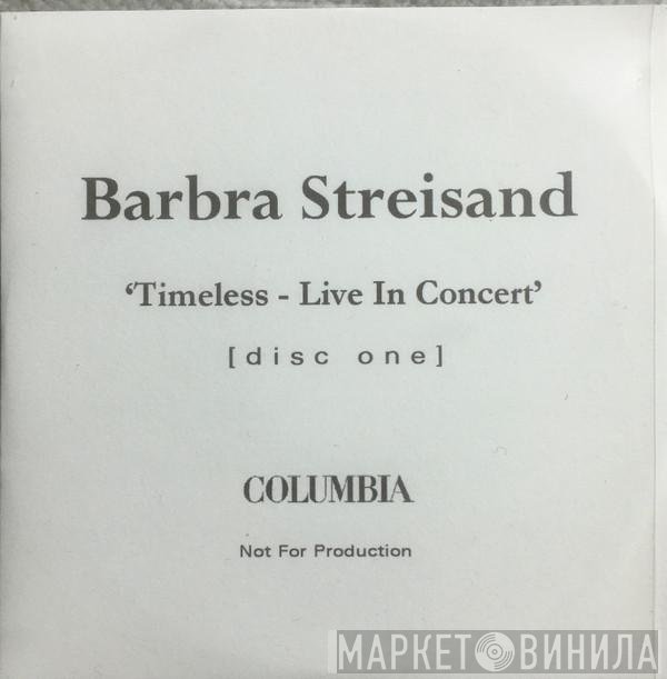 Barbra Streisand  - Timeless - Live In Concert