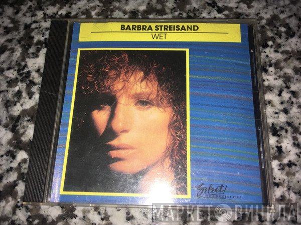 Barbra Streisand  - Wet
