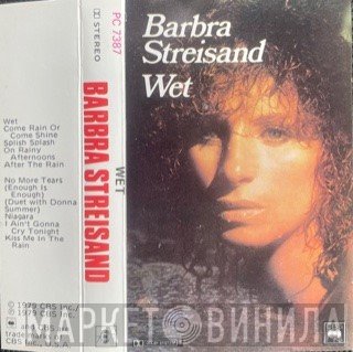 Barbra Streisand  - Wet