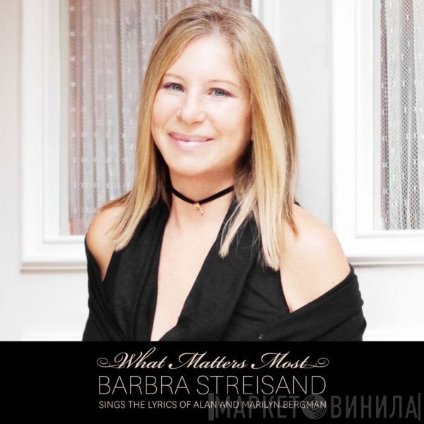 Barbra Streisand  - What Matters Most