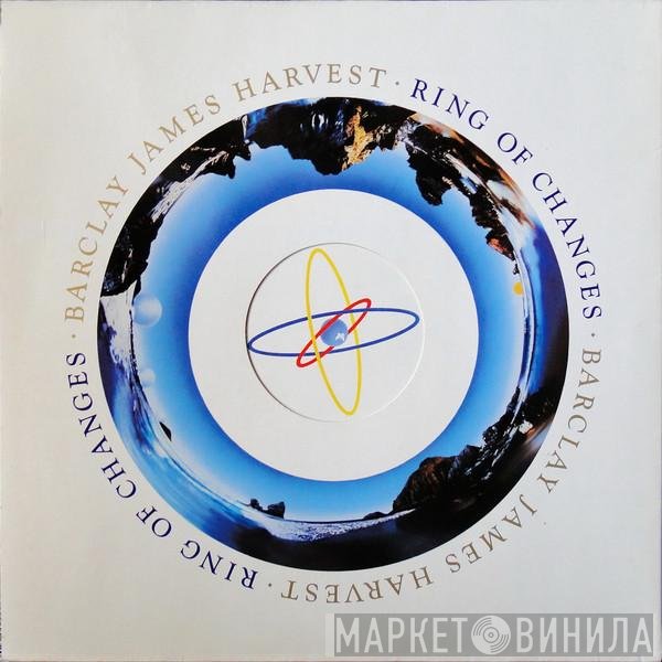 Barclay James Harvest  - Ring Of Changes