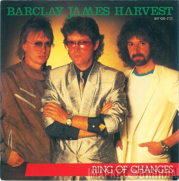 Barclay James Harvest  - Ring Of Changes