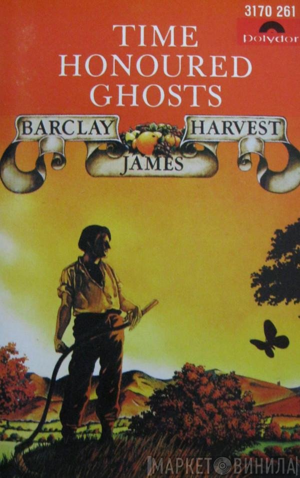 Barclay James Harvest  - Time Honoured Ghosts