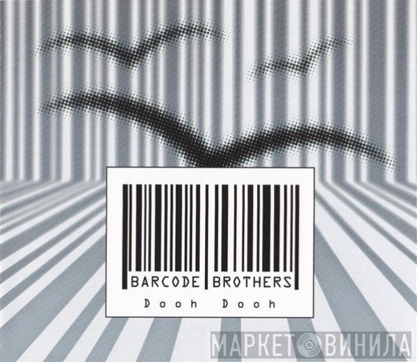 Barcode Brothers  - Dooh Dooh