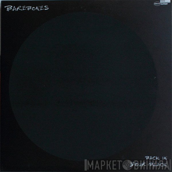 Barebones  - Back In Your Black