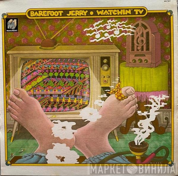 Barefoot Jerry - Watchin' TV