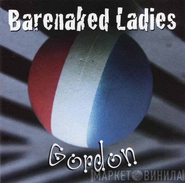 Barenaked Ladies  - Gordon