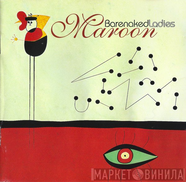 Barenaked Ladies  - Maroon