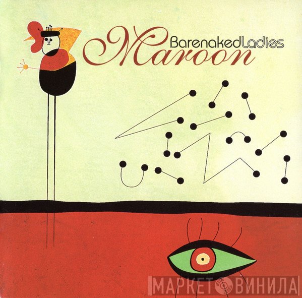 Barenaked Ladies  - Maroon