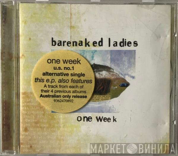 Barenaked Ladies  - One Week