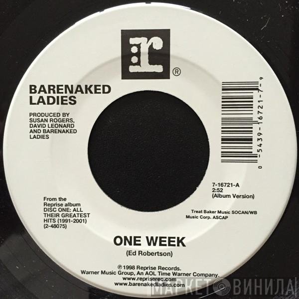 Barenaked Ladies  - One Week