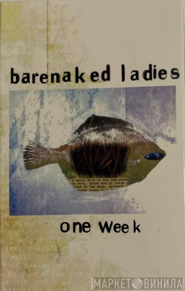 Barenaked Ladies  - One Week