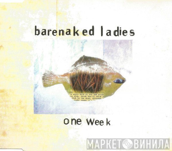 Barenaked Ladies  - One Week