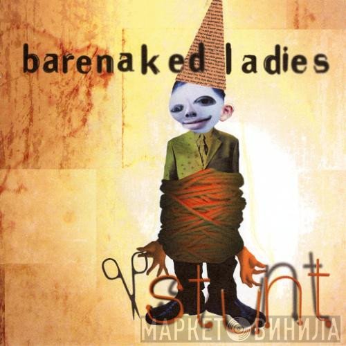 Barenaked Ladies  - Stunt