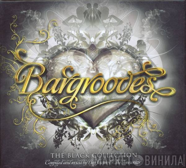  - Bargrooves - The Black Collection