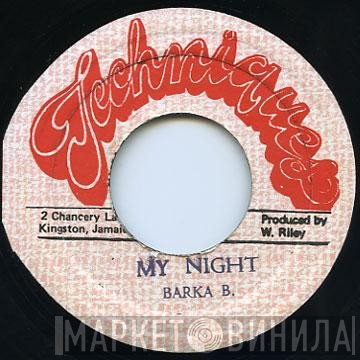 Barker B - My Night
