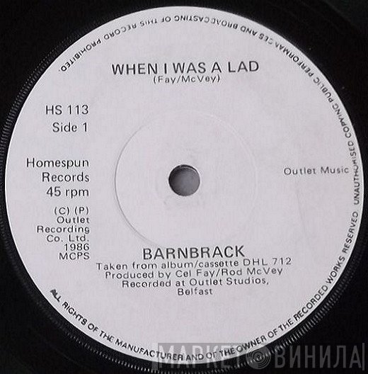 Barnbrack - When I Was A Lad