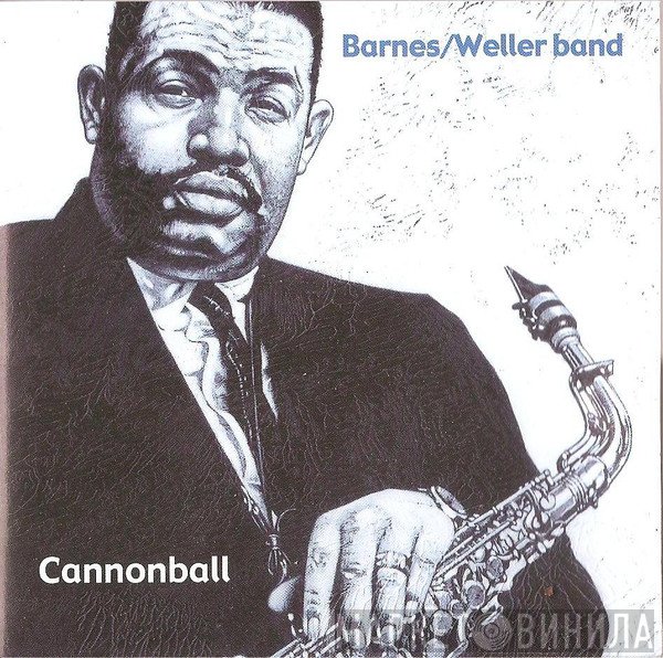 Barnes/Weller Band - Cannonball