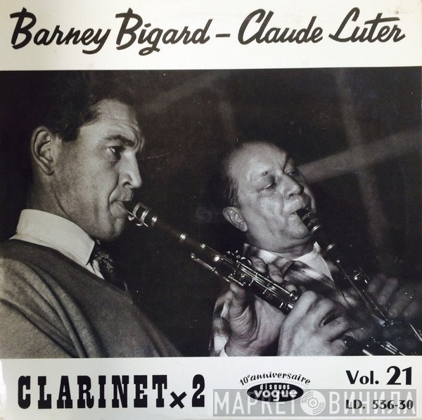 Barney Bigard, Claude Luter - Clarinet X 2