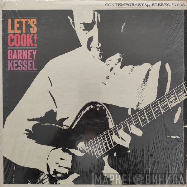 Barney Kessel  - Let's Cook!