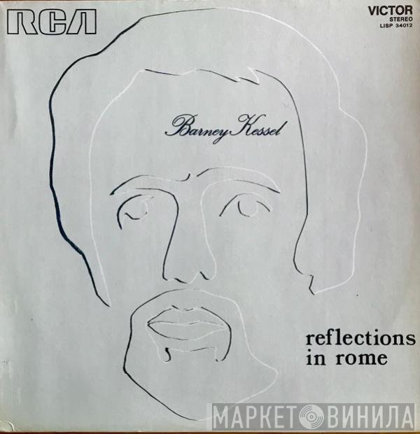 Barney Kessel  - Reflections In Rome