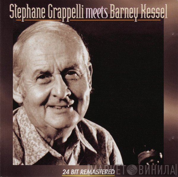 Barney Kessel, Stéphane Grappelli - Stephane Grappelli Meets Barney Kessel