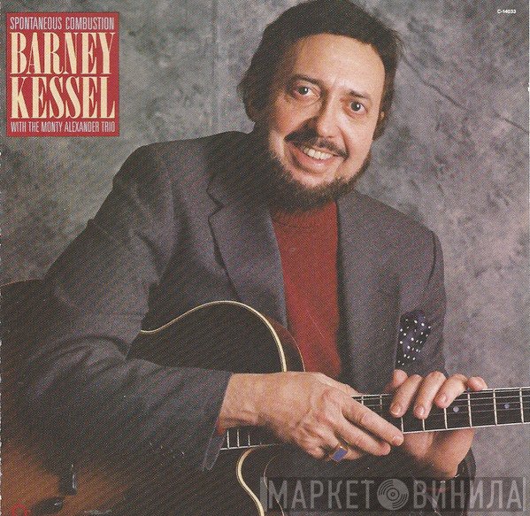 Barney Kessel With The Monty Alexander Trio  - Spontaneous Combustion